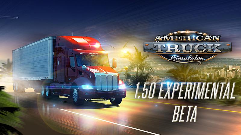 Экспериментальное бета-обновление для American Truck Simulator версии 1.50 Экспериментальное бета-обновление для American Truck Simulator версии 1.50