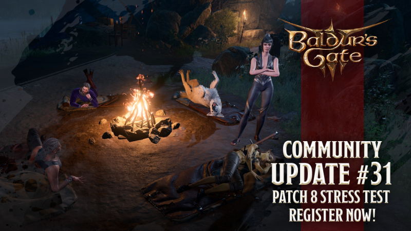 Community Update #31 – Patch 8 Stress Test – Sign Up Now! Community Update #31 – Patch 8 Stress Test – Sign Up Now!