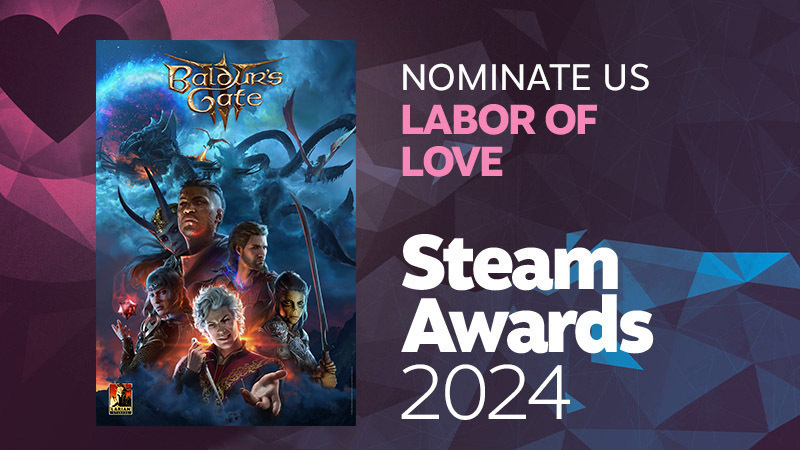 Выдвиньте Baldur’s Gate 3 на премию «Любовь к делу» на церемонии Steam Awards 2024 Выдвиньте Baldur’s Gate 3 на премию «Любовь к делу» на церемонии Steam Awards 2024
