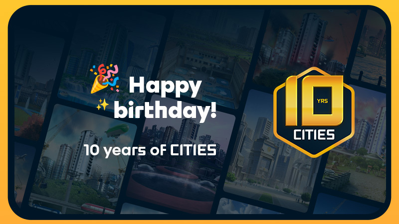 10 лет Cities: Skylines