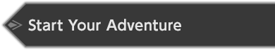 Start Your Adventure