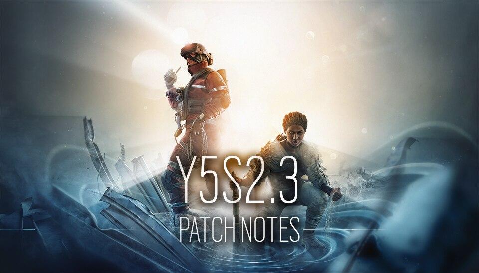 Y5S2.3 Patch Notes Y5S2.3 Patch Notes
