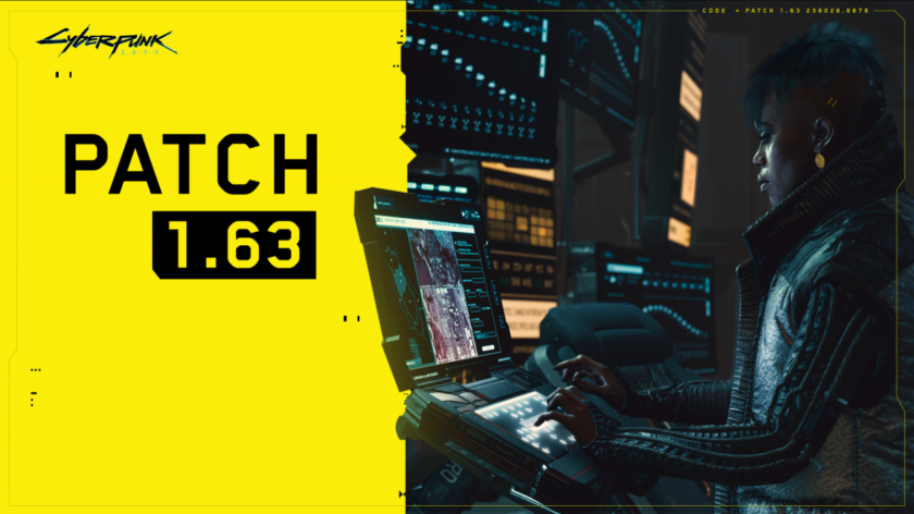 Обновление Cyberpunk 2077 – версия 1.63 Обновление Cyberpunk 2077 – версия 1.63